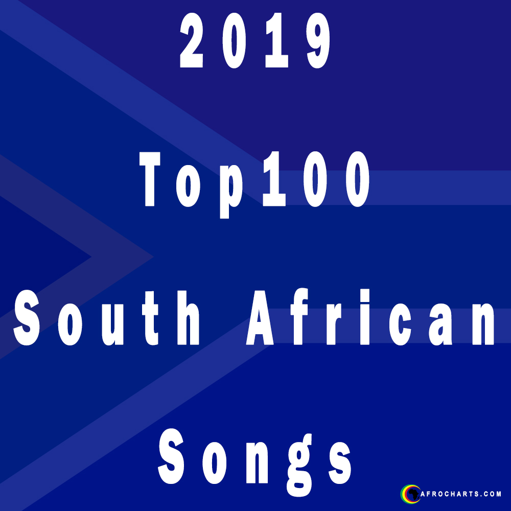 2019 Top100 South African Songs